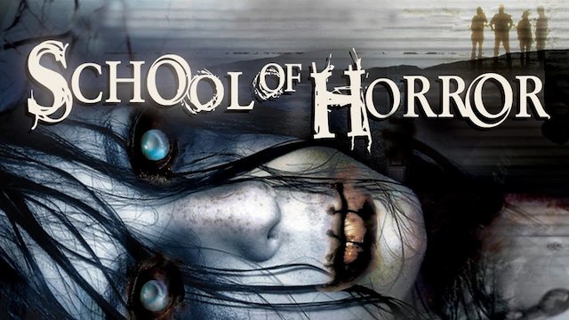 Watch School of Horror Online