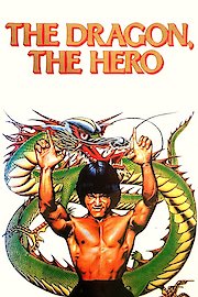 The Dragon, The Hero poster