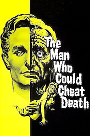 The Man Who Could Cheat Death poster