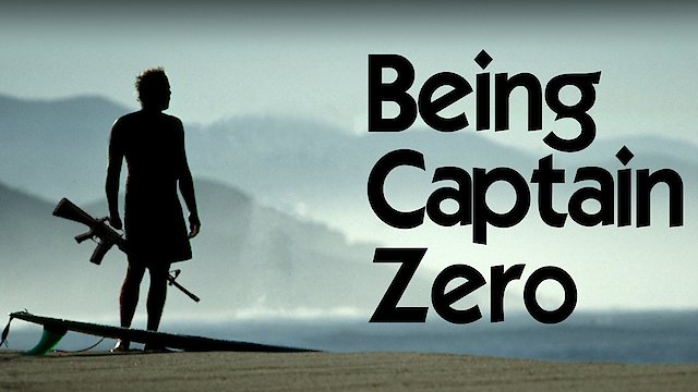 Watch Being Captain Zero Online