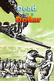 Dead For A Dollar poster