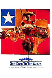 She Came to the Valley