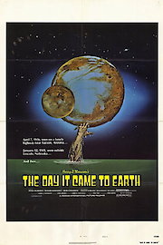 The Day It Came To Earth