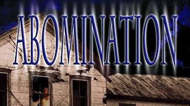 Watch Abomination: The Evilmaker II Online