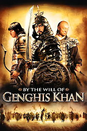 By the Will of Genghis Khan