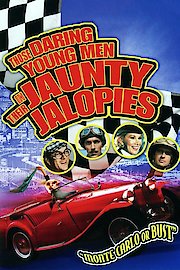 Those Daring Young Men In Their Jaunty Jalopies poster