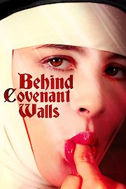 Behind Convent Walls