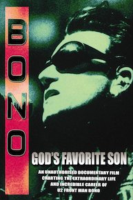 Bono - God's Favorite Son Unauthorized