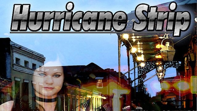 Watch Hurricane Strip Online