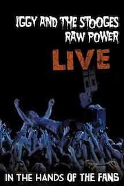 Iggy and the Stooges: Raw Power Live poster