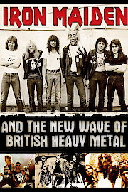 Iron Maiden And The New Wave Of British Heavy Metal poster