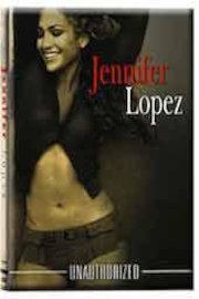 Jennifer Lopez - Unauthorized poster