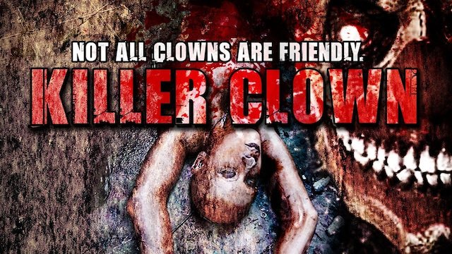 Watch Killer Clown Online