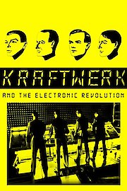 Kraftwerk and The Electronic Revolution poster