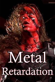 Metal Retardation: Are You Metally Retarded? poster