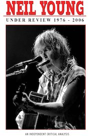 Neil Young - Under Review: 1976-2006 poster