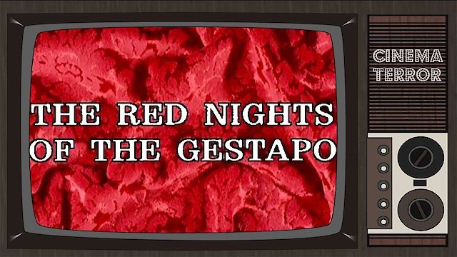 Watch Red Nights of The Gestapo Online