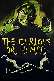 The Curious Dr. Humpp poster