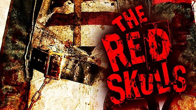 Watch The Red Skulls Online