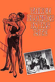 Three Blondes In His Life poster