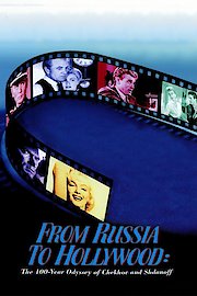 From Russia to Hollywood: The 100-Year Odyssey of Chekhov and Shdanoff poster