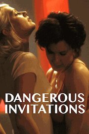 Dangerous Invitations