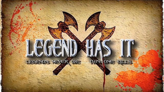 Watch Legend has It Online