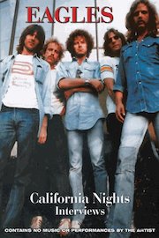 Eagles - California Nights Interviews poster