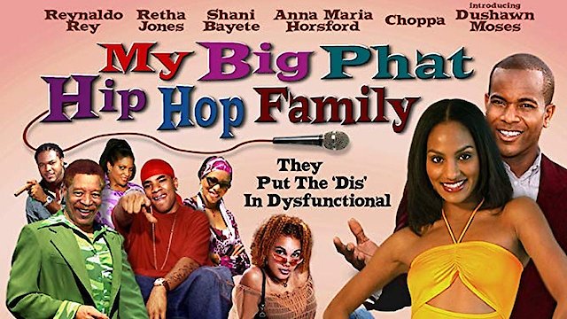 Watch My Big Phat Hip Hop Family Online