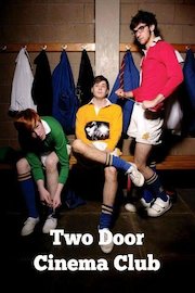 Two Door Cinema Club Live at The Guest Apartment