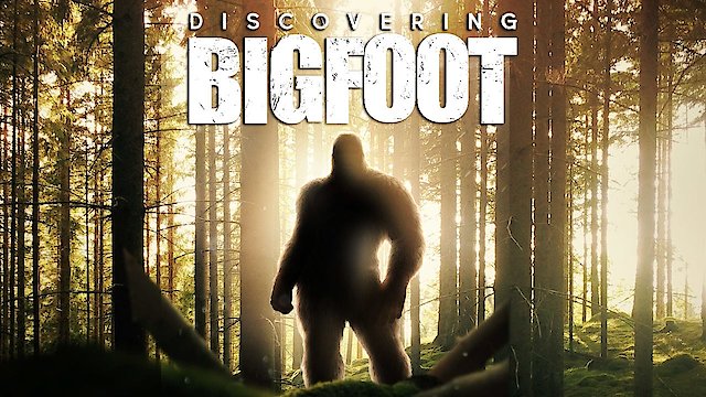 Watch Discovering Bigfoot Online