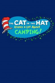Cat in the Hat Knows a Lot About Camping Special