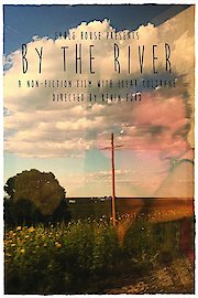 By The River poster