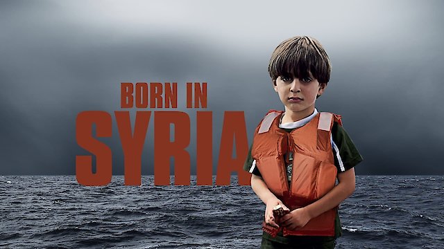 Watch Born in Syria Online