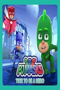 PJ Masks - Time To Be A Hero