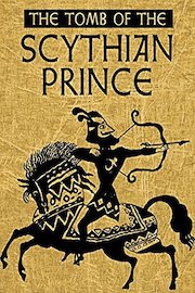 The Tomb of the Scythian Prince poster