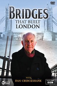 Bridges that Built London