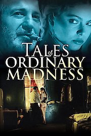 Tales of Ordinary Madness