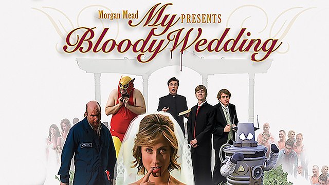 Watch My Bloody Wedding Online