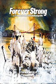 FOREVER STRONG, a Tribute to the USS Indianapolis poster