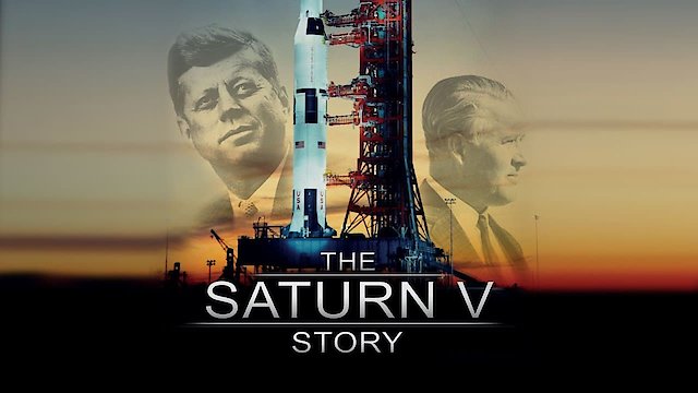 Watch The Saturn V Story Online