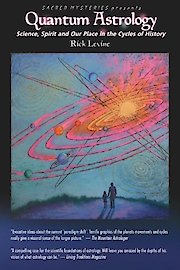 Quantum Astrology With Rick Levine poster