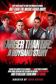 Larger Than Life: A BoyBand Story poster