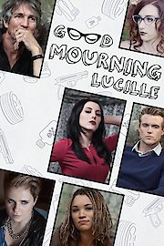 Good Mourning Lucille