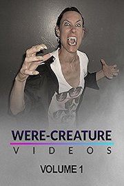 Were-Creature Videos: Volume 1