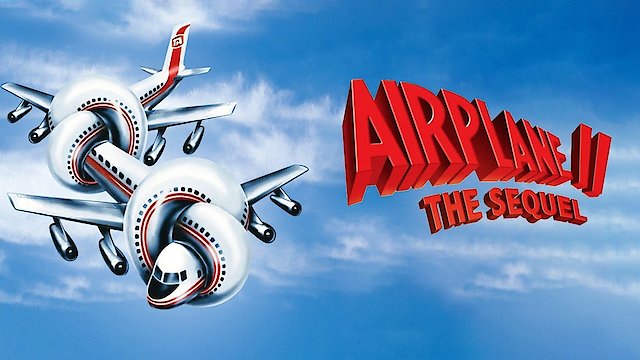 Watch Airplane II: The Sequel Online