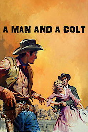 A Man And A Colt poster