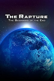 The Rapture: The Beginning of the End poster