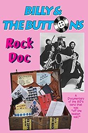 Billy & the Buttons - The Rock Doc
