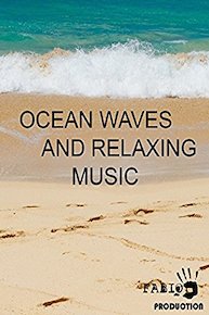 Ocean Waves And Relaxing Music